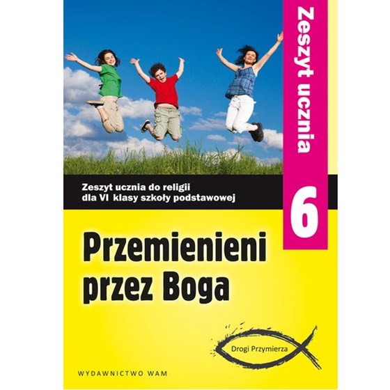 SP 6 - Przemienieni przez Boga /ćwiczenia