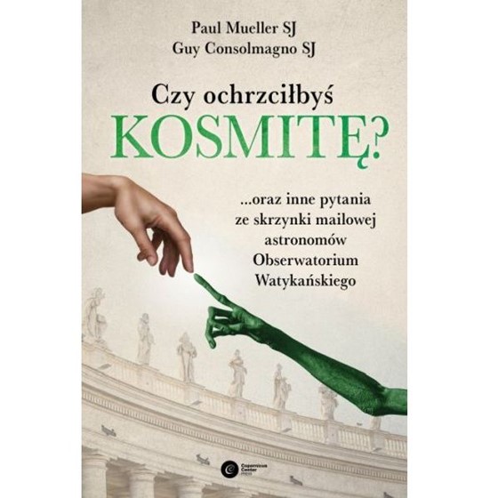 Czy ochrzciłbyś Kosmitę?