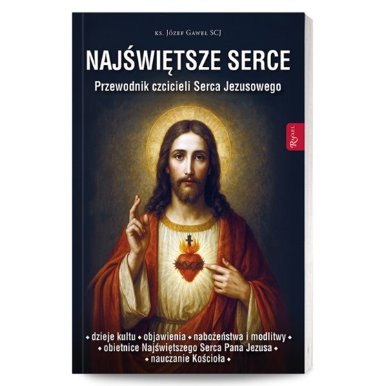 Najświętsze serce. Przewodnik czcicieli
