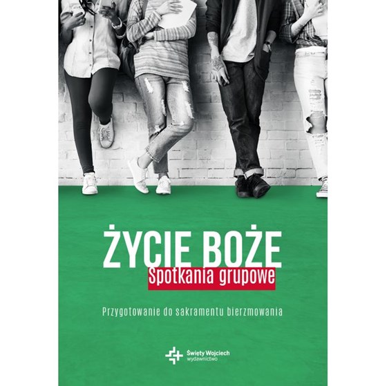 Życie Boże. Spotkania grupowe