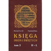 Księga imion i Świętych t.3 H-Ł