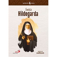 Skuteczni Święci. Hildegarda