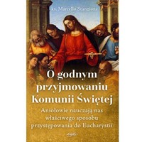 O godnym przyjmowaniu Komunii Świętej
