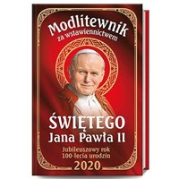 Modlitewnik za wstawiennictwem św. Jana Pawła II