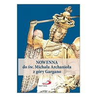 Nowenna do Św. Michała Archanioła z góry Gargano