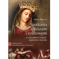 Spotkania z duszami czyśćcowymi