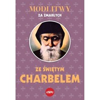 Modlitwy za zmarłych ze świętym Charbelem