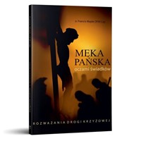 Męka Pańska oczami świadków