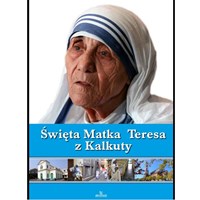 Święta Matka Teresa z Kalkuty