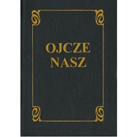 Ojcze nasz. Dla dorosłych /czarny