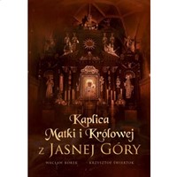 Kaplica Matki i Królowej z Jasnej Góry