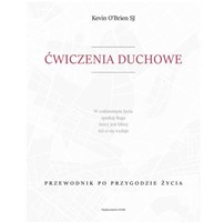 Ćwiczenia duchowe - Przewodnik po przygodzie...