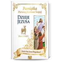 Dzieje Jezusa dla dzieci /obwoluta komunijna