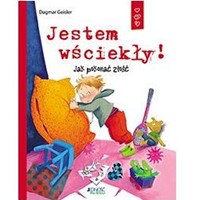 Ja i moje emocje: Jestem wściekły!