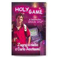 Holy Game! Zagraj o niebo z Carlem Acutisem