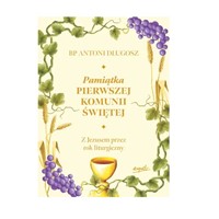 Z Jezusem przez rok liturgiczny. Pamiątka Komunii
