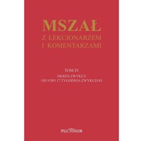 Mszał z lekcjonarzem i komentarzami /TOM 4