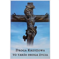 Droga Krzyżowa to także droga życia (All)