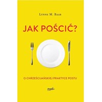 Jak pościć?