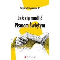 Jak się modlić Pismem Świętym