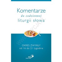 Komentarze. Okres zwykły: 16-21 tydzień