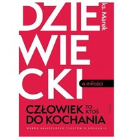 Człowiek to ktoś do kochania