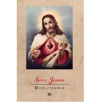 Serce Jezusa. Modlitewnik
