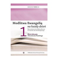 Modlitwa ewangelią /Tom 1