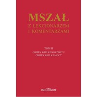 Mszał z lekcjonarzem i komentarzami /TOM 2