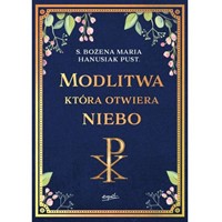 Modlitwa, która otwiera niebo