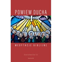 Powiew ducha. Medytacje biblijne