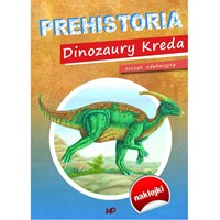 Prehistoria. Dinozaury Kreda
