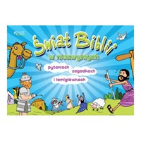 Świat Biblii w niezwykłych pytaniach, zagadkach i łamigłówkach