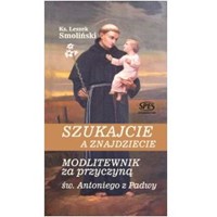 Szukajcie a znajdziecie. Modlitwnik...