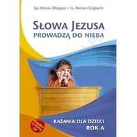 Słowa Jezusa prowadza do nieba /Rok A