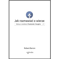 Jak rozmawiać o wierze? Biskup w siedzibach...