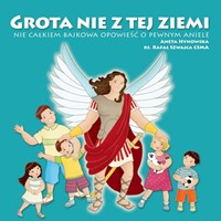 Grota nie z tej ziemi