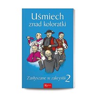 Uśmiech znad koloratki - zasłyszane 2