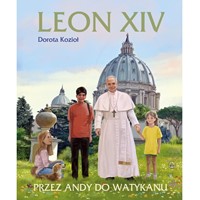 Leon XIV. Przez Andy do Watykanu