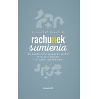 Rachunek sumienia. Jak codziennie ulepszać...