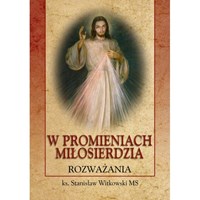 W promieniach miłosierdzia /twarda