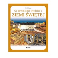 Co powinieneś wiedzieć o Ziemi Świętej
