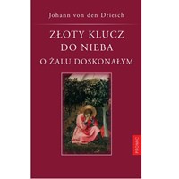 Złoty klucz do nieba. O żalu doskonałym