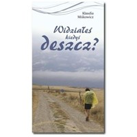 Widziałeś kiedyś deszcz