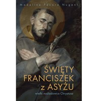 Święty Franciszek z Asyżu. Wielki naśladowca...