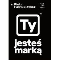 Ty jesteś marką