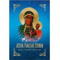 Modlitewnik maryjny. Jestem, pamiętam, czuwam