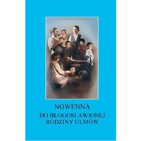 Nowenna do bł. Rodziny Ulmów