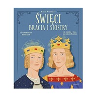 Święci Bracia i Siostry