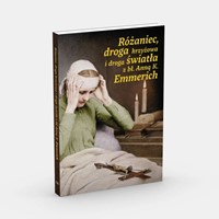 Różaniec, droga krzyżowa i droga światła